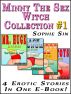 Minny The Sex Witch: The Collection 1 (4 Erotic Stories) by Sophie Sin
