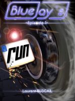 Cover for 'Blue Jay's run, &eacute;pisode 1'