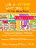 Live A Happier A.N.T. Free Life or Your Money Back! by John Lindsay O'Brien