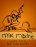 Mad Maxine by Belinda Kroll