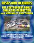 Risks and Rewards: The Controversy About Shale Gas Production and Hydraulic Fracturing, Ground Water Pollution, Toxic and Carcinogenic Chemical Dangers, Marcellus Shale, Hydrofrac and Fracking by Progressive Management
