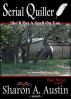 Serial Quiller (Bad Mojo Series) by Sharon A. Austin