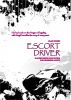 Escort Driver by Blake Ryder
