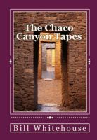 Cover for 'The Chaco Canyon Tapes'
