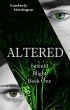 Altered: Setenid Blight Book One by Kimberly Montague