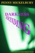 Darkness Descending: A Mimi/Gianna Mystery by Penny Mickelbury