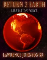 Cover for 'Return 2 Earth: Liberation Force'