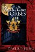 The Black Lion of Forbes by David Pilling