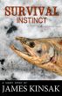 Survival Instinct by James Kinsak