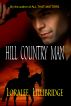 Hill Country Man by Loralee Lillibridge
