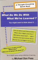 Cover for 'What Do We Do With What We've Learned?'
