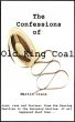 The Confessions of Old King Coal by Martin Crane