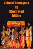 Cover for 'Valmiki Ramayana: An Illustrated Edition'