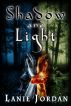 Shadow and Light by Lanie Jordan