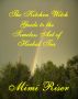 The Kitchen Witch Guide to the Timeless Art of Herbal Tea by Mimi Riser