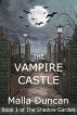 The Vampire Castle by Malla Duncan
