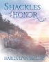 Shackles of Honor by Marcia Lynn McClure