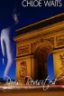 Paris, Revisited by Chloe Waits
