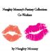 Naughty Mommy's Fantasy Collection: Co-Workers by Naughty Mommy