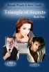Triangle of Secrets, Book One by Brenda Woody and Steve Tindle