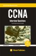 CCNA Interview Questions You'll Most Likely Be Asked by Vibrant Publishers