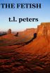 The Fetish by T.L. Peters