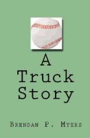 Cover for 'A Truck Story'