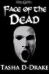 Face of the Dead by Natasha Duncan-Drake