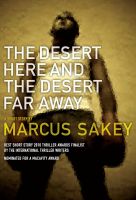 Cover for 'The Desert Here and the Desert Far Away'