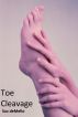 Toe Cleavage by Suz deMello