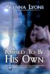 Raised to Be His Own by Brenna Lyons