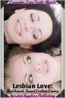 Cover for 'Lesbian Love: Best Friends Turned Lesbian Lovers'