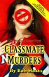 Classmate Murders by Bob Moats
