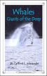 Whales: Giants of the Deep by Caitlind Alexander