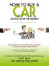 How To Buy A Car - Advice From The Insiders by Mark Higgins