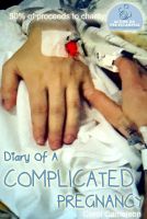 Cover for 'Diary of a Complicated Pregnancy'