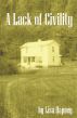 A Lack of Civility by Lisa Hapney