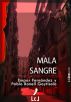 Mala sangre by Empar FernÃ¡ndez y Pablo Bonell Goytisolo