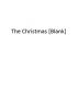The Christmas [Blank] by Brian Rushton