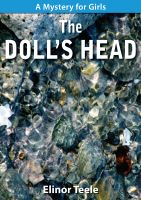 Cover for 'The Doll's Head: A Mystery for Girls'