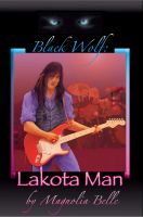 Cover for 'Black Wolf: Lakota Man'