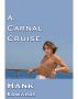 A Carnal Cruise by Hank Edwards