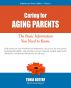 Caring for Aging Parents by Tonia  Boterf