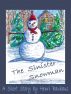 The Sinister Snowman by Henri Bauhaus