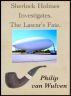 Sherlock Holmes Investigates. The Lascar's Fate. by Philip van Wulven