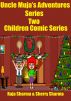 Uncle Mujaâ€™s Adventures Series Two: Children Comic Series by Raja Sharma 