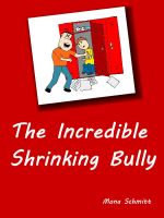 Cover for 'The Incredible Shrinking Bully'