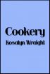 Cookery by Rosalyn Wraight