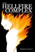 The Hellfire Complex by Michael Ummarino