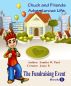 Chuck & Friends Adventurous Life: The Fundraising Event by Sandra W Paul